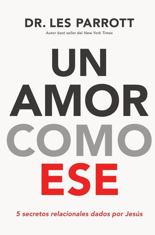 Un amor como ese | Les Parrott
