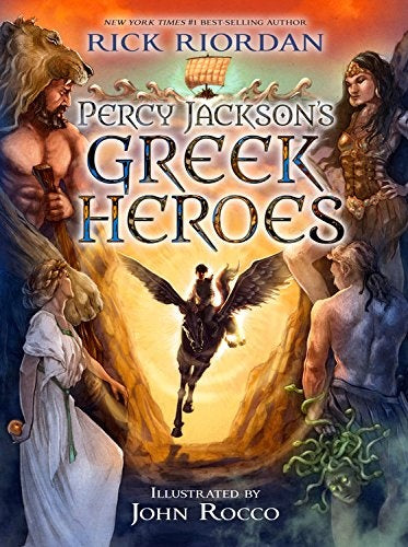 PERCY JACKSON'S GREEK HEROES.. | Rick Riordan