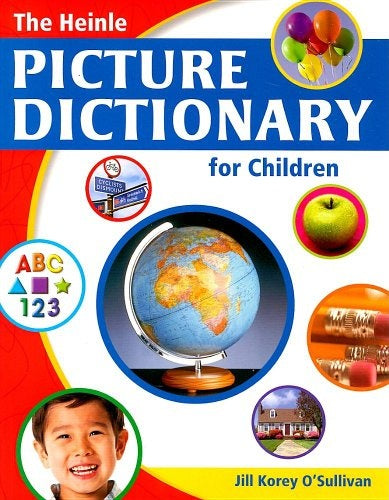 THE HEINLE PICTURE DICTIONARY FOR CHILDREN..