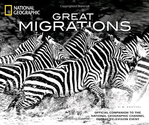 National Geogr.:Great Migrations | Official companion