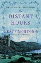 THE DISTANT HOURS.. | Kate Morton