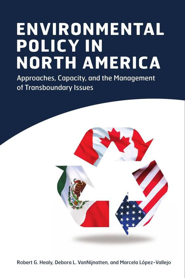 Environmental policy in north america  | ROBERT G. HEALY