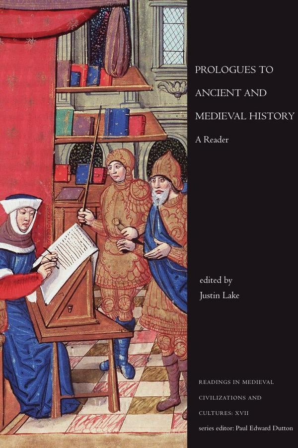 Prologues to ancient and medieval histor  | LAKE JUSTIN