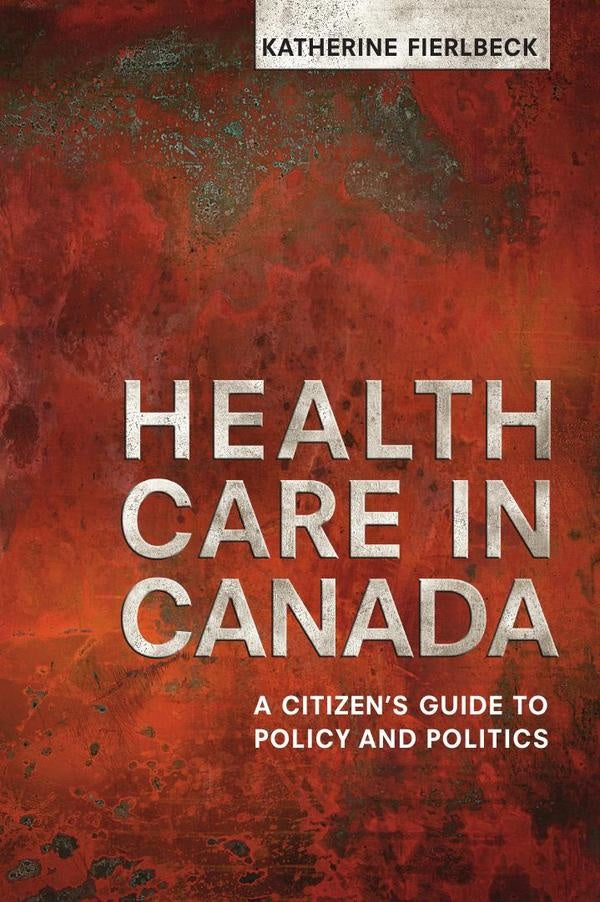 Health care in canada  | KATHERINE FIERLBECK