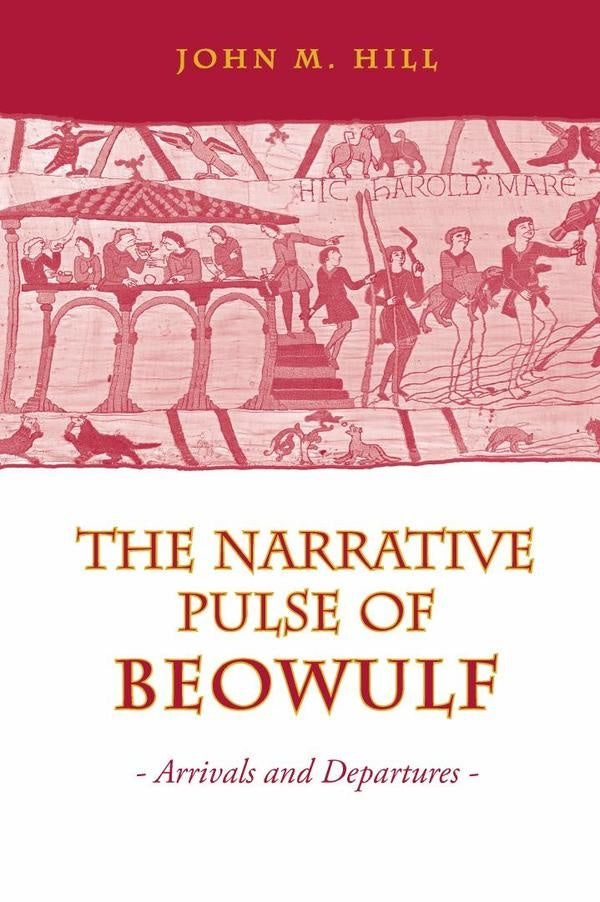 Narrative pulse of  beowulf  | JOHN M. HILL