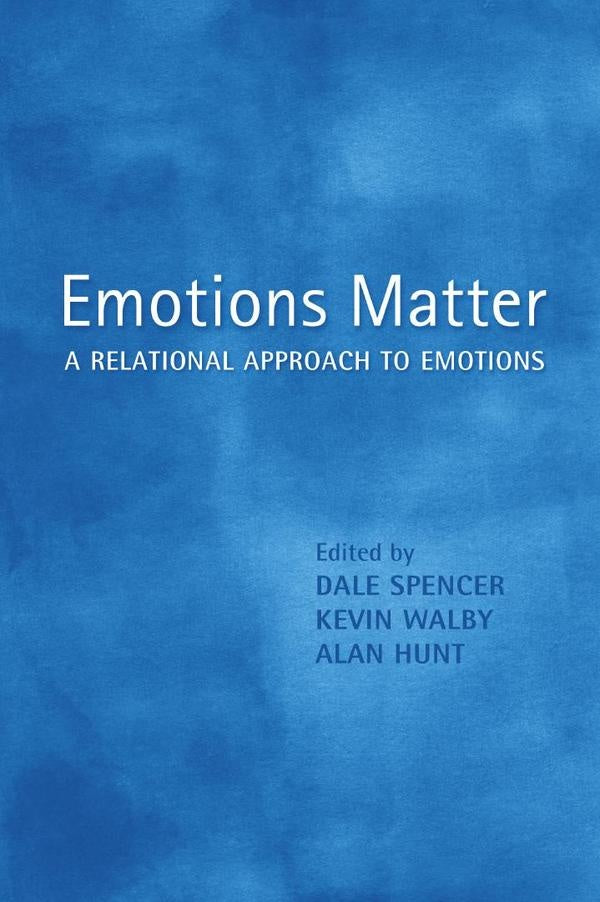 Emotions matter  | DALE SPENCER