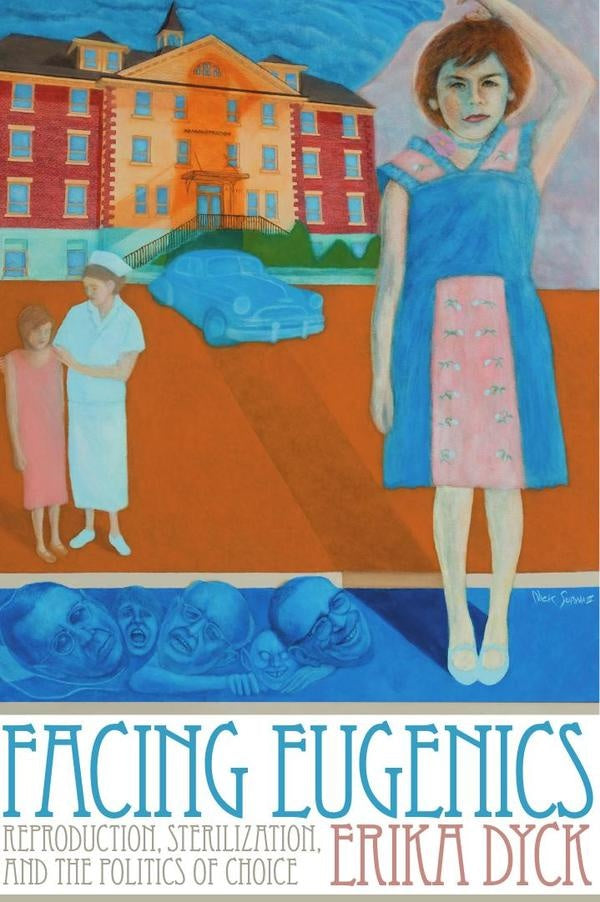 Facing eugenics  | Dyck, DYCK