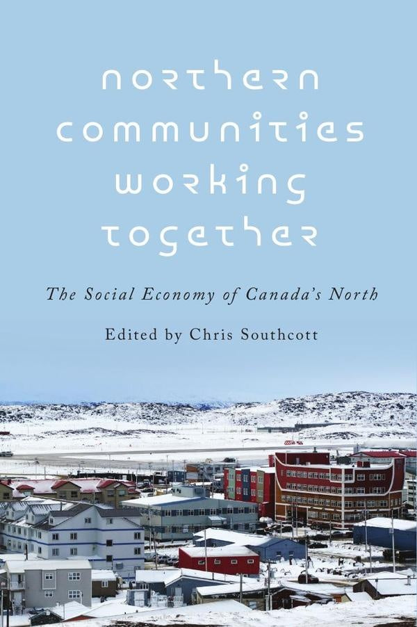Northern communities working together  | CHRIS SOUTHCOTT