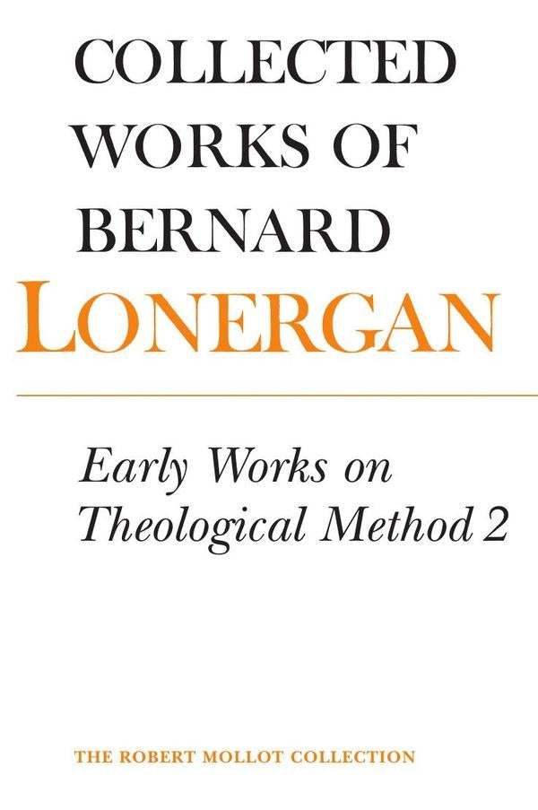 Early works on theological method 2  | Lonergan, LONERGAN