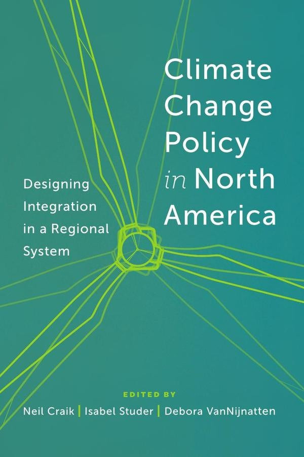 Climate Change Policy in North America | et al Craik