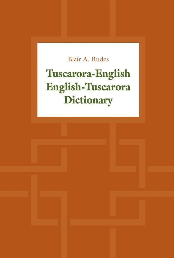 Tuscarora-English/English-Tuscarora Dictionary | Rudes