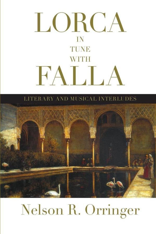 Lorca in Tune with Falla | Orringer