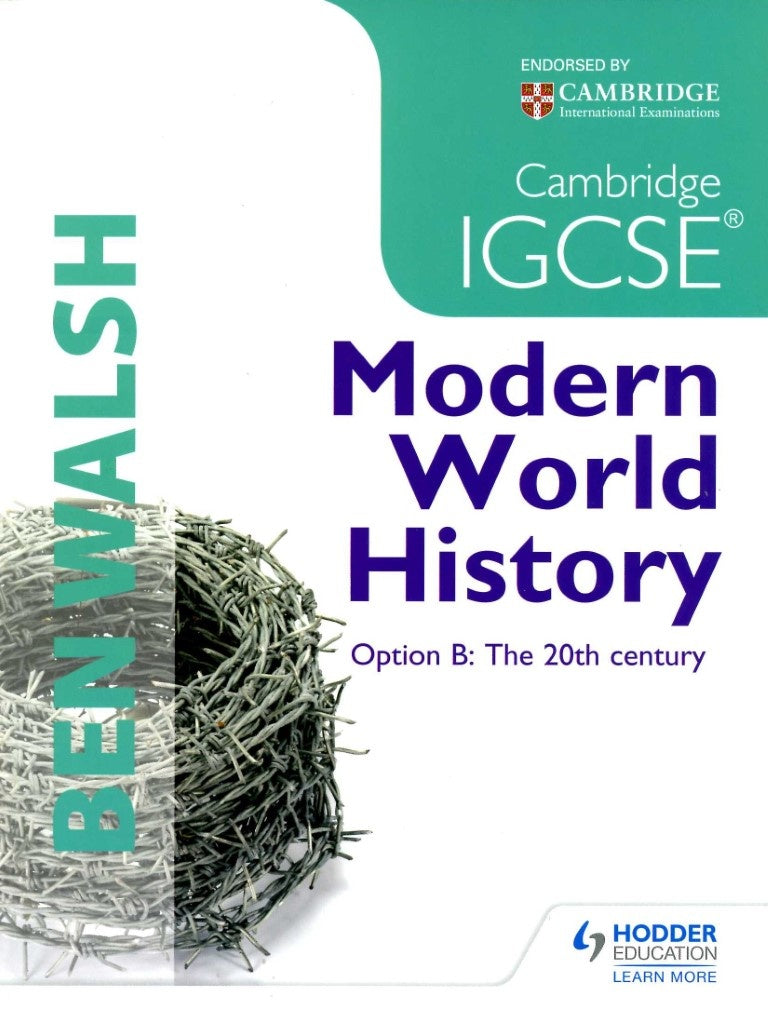 CAMBRIDGE IGCSE MODERN WORLD HISTORY OPTION B: THE 20TH CENTNTURY
