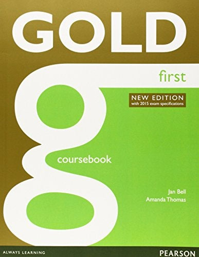 GOLD FIRST COURSEBOOK NEW EDITION 2015