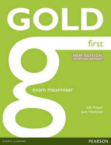 GOLD FIRST EXAM MAXIMISER | Sally Burgess
