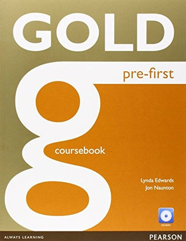 GOLD PRE-FIRST COURSEBOOK