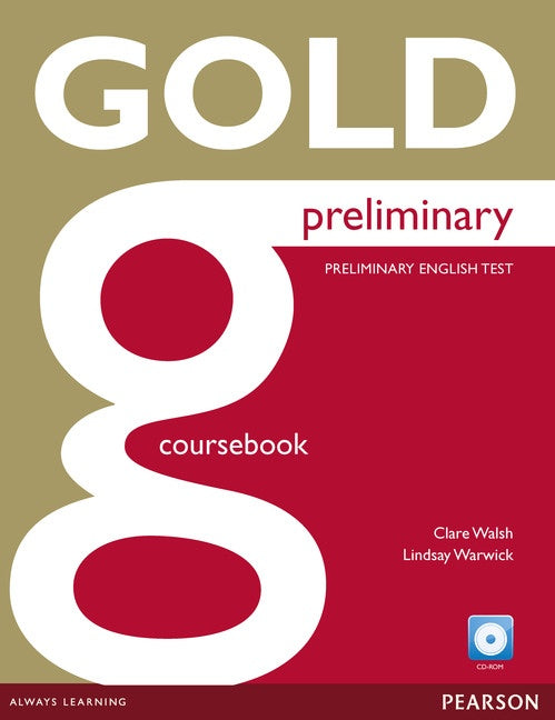 GOLD PRELIMINARY COURSEBOOK C/CD