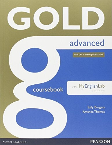 GOLD ADVANCED COURSEBOOK 2015
