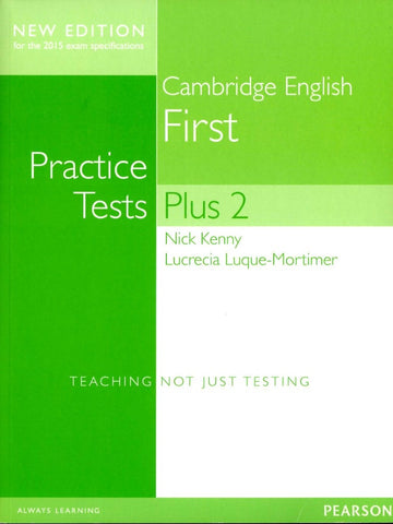 CAMBRIDGE ENGLISH PRACTICE TESTS PLUS 2 FIRST WO/KET..