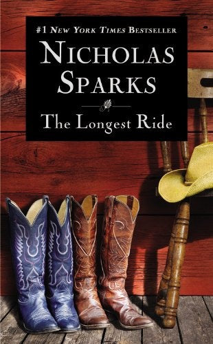THE LONGEST RIDE.. | Nicholas Sparks