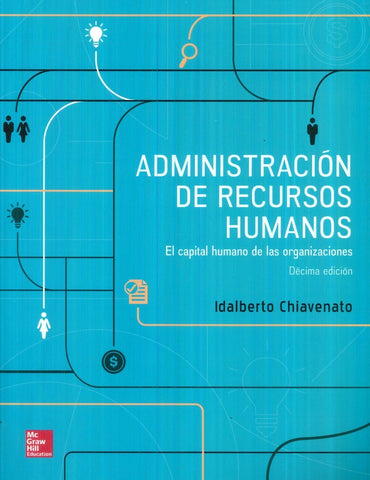 ADMINISTRACION DE RECURSOS HUMANOS | Idalberto Chiavenato
