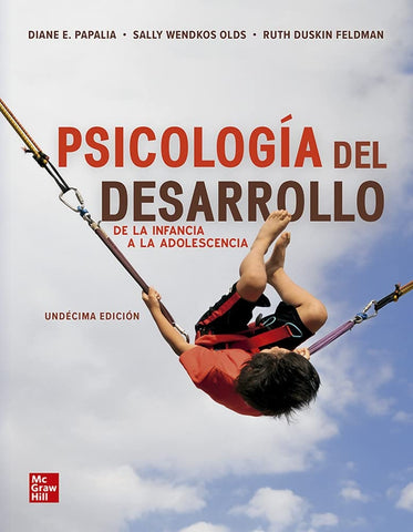 PSICOLOGIA DEL DESARROLLO.. | PAPALIA