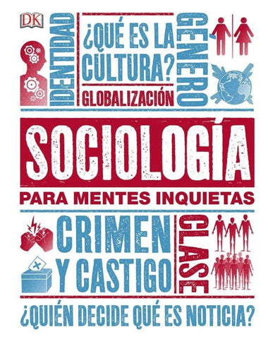 **Sociología para mentes inquietas  | Dr. Chris Yuill