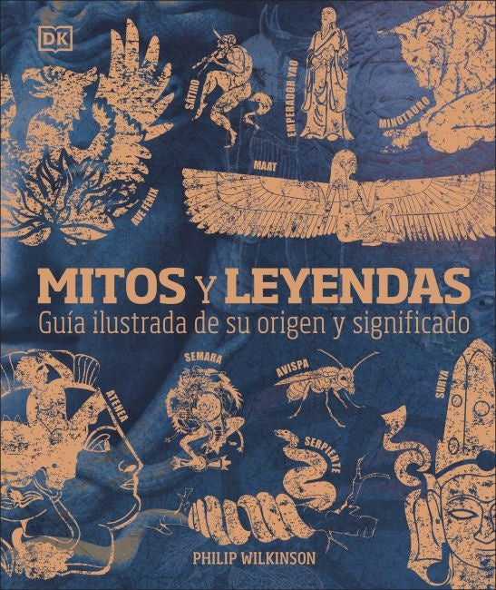 **Mitos y leyendas - Guía ilustrada  | philip  wilkinson