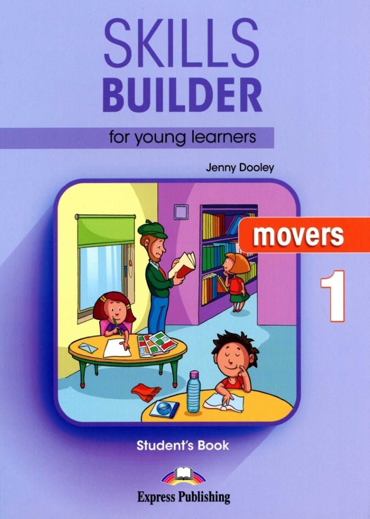 SKILLS BUILDER FOR YOUNG LEARNERS MOVERS 1 STUDENT'S BOOK.. | Jenny Dooley