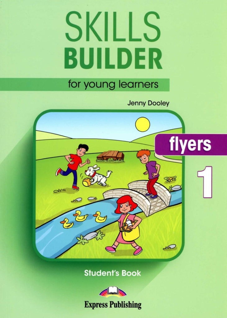 SKILLS BUILDER FOR YOUNG LEARNERS FLYERS 1 STUDENT'S BOOK..