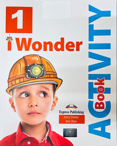 I WONDER 1 - ACTIVITY BOOK..
