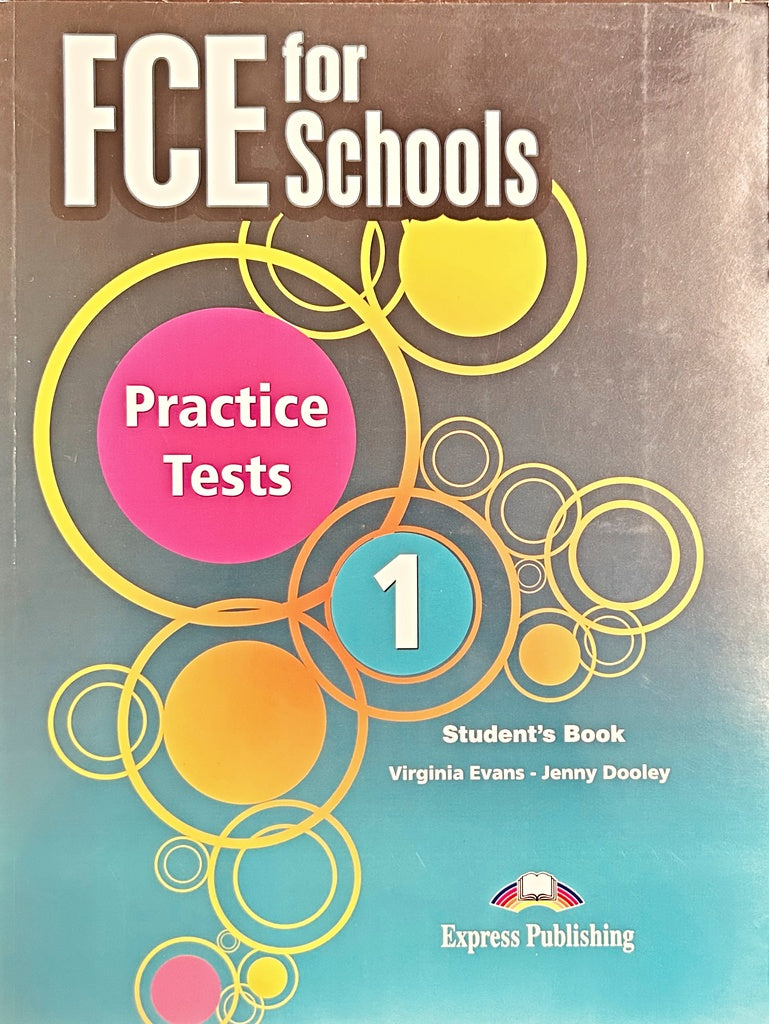 FCE FOR SCHOOLS. PRACTICE TEST 1 SB..