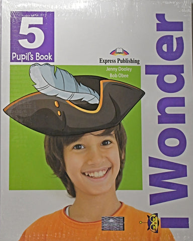I WONDER 5 - PUPILS BOOK..