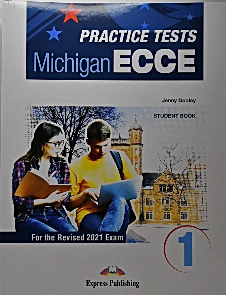 PRACTICE TESTS FOR THE MICHIGAN ECCE 1..