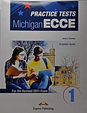 NEW PRACTICE TESTS FOR THE MICHIGAN ECCE 1..