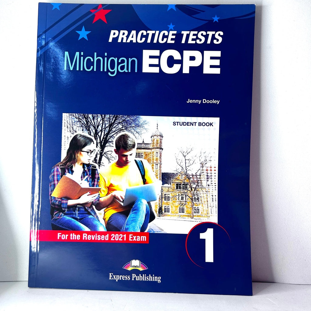 PRACTICE TESTS FOR THE MICHIGAN ECPE 1..