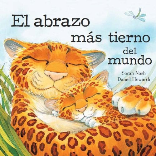 EL ABRAZO MAS TIERNO DEL MUNDO  | SARAH  NASH