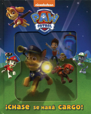 Paw Patrol ¡Chase se hará cargo!