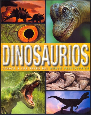CONOCE A LOS REYES DEL MUNDO:DINOSAURIOS