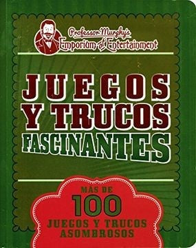 Juegos y trucos fascinantes