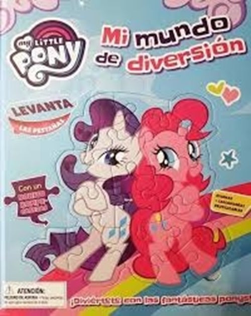 My little pony. Mi mundo de diversión