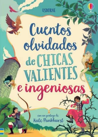CUENTOS OLVIDADOS DE CHICAS VALIENTES E INGENIOSAS | ROSIE DICKINS