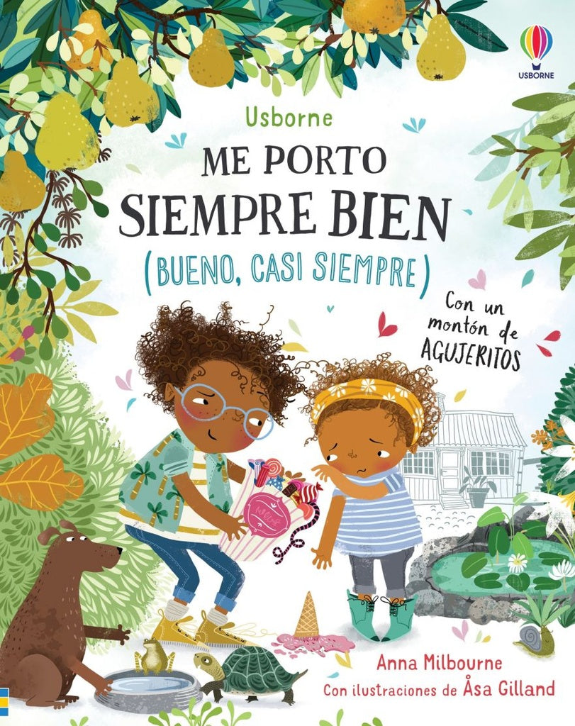 ME PORTO SIEMPRE BIEN(BUENO CASI SIEMPRE) | Anna Milbourne