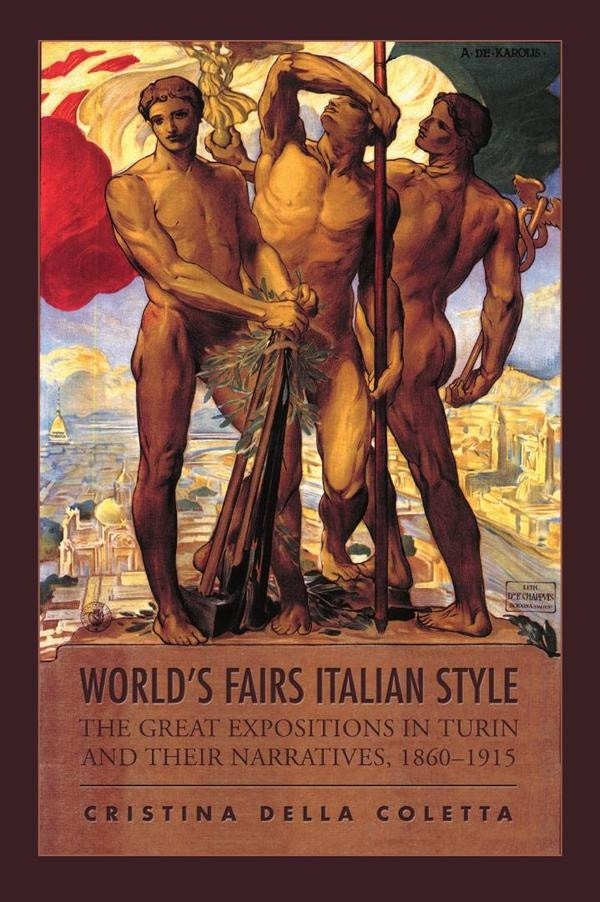 World's Fairs Italian-Style | Della Coletta
