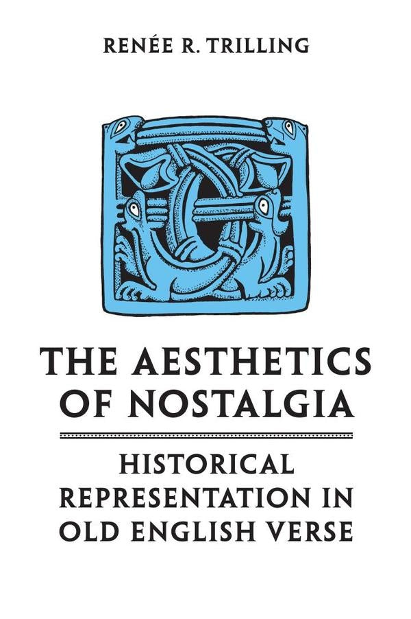 Aethetics of Nostalgia | Trilling