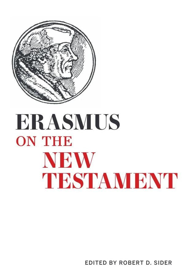 Erasmus on the New Testament | Gian Franco Sidercoschi