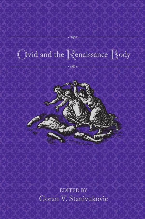 Ovid and the Renaissance Body | Stanivukovic