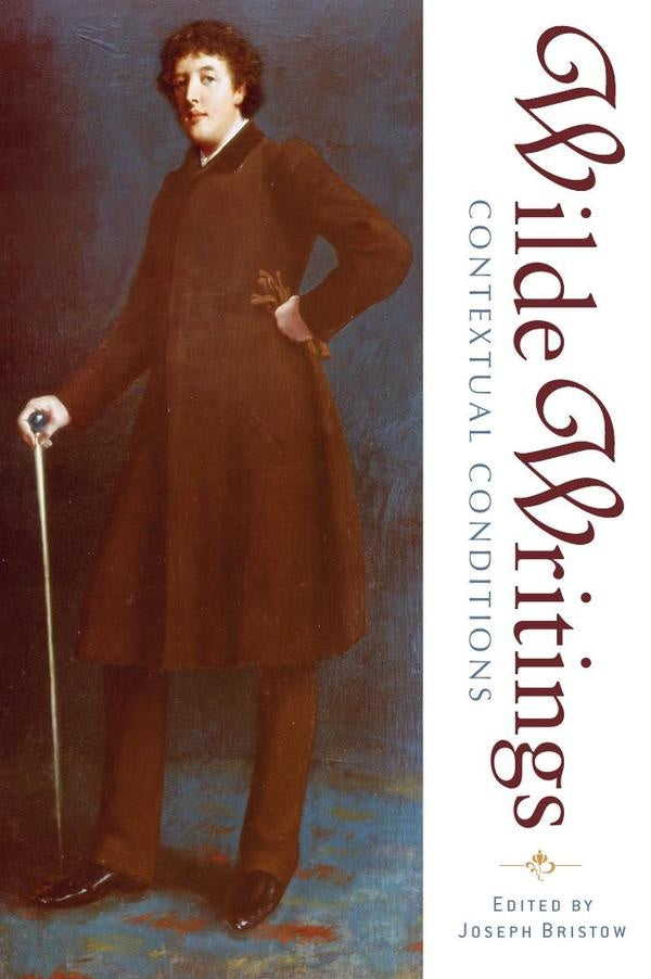 Wilde Writings | Bristow