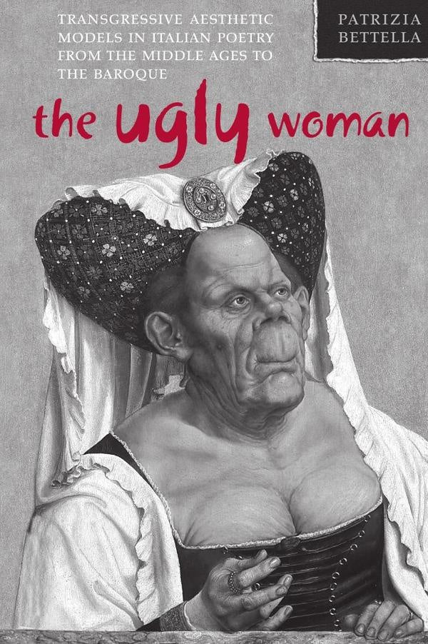 Ugly Woman | Bettella
