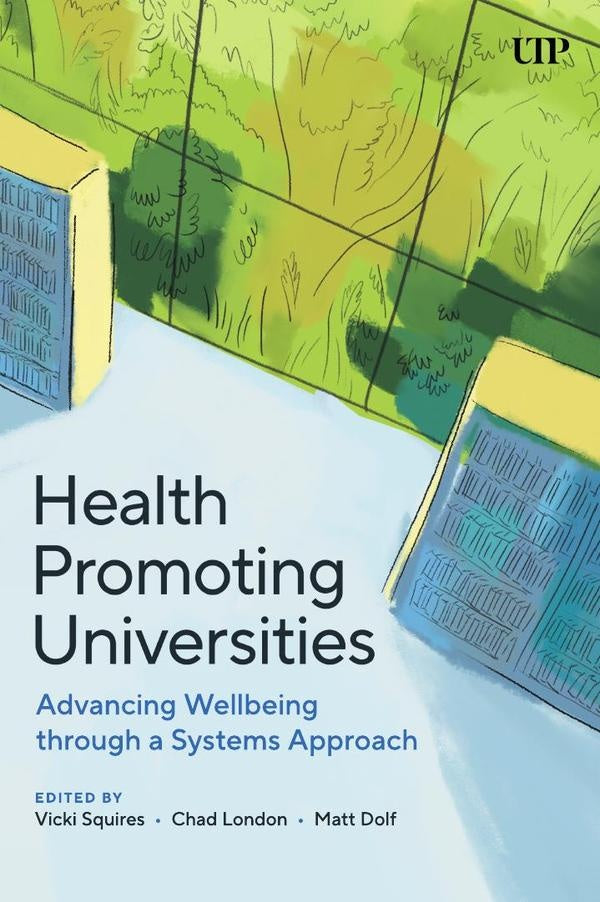 Health Promoting Universities | Squires et al